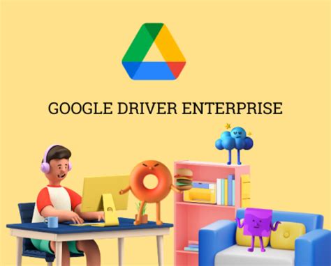 Google Drive Enterprise 2025 Free Version
